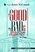 The Good, the Bad and Jesus Christ by Pastor James McConnell by James McConnell