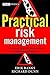 Practical Risk Management: An Executive Guide to Avoiding Surprises and Losses (The Wiley Finance Series) by Erik Banks (2003-08-08)