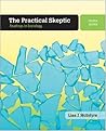 The Practical Skeptic: Readings in Sociology by Lisa McIntyre (2007-09-26) The Practical Skeptic: Readings in Sociology by Lisa McIntyre (2007-09-26)