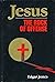 Jesus: The Rock of Offense