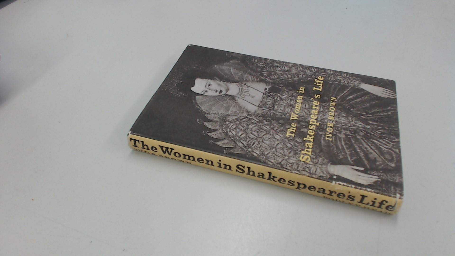 The women in Shakespeare's life (Hardcover)