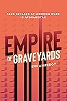 Graveyard Empire by Emran Feroz