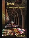 Iran: A Photographic Journey