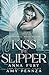Kiss the Slipper: An MM Cinderella Retelling (Beautiful Nightmares)