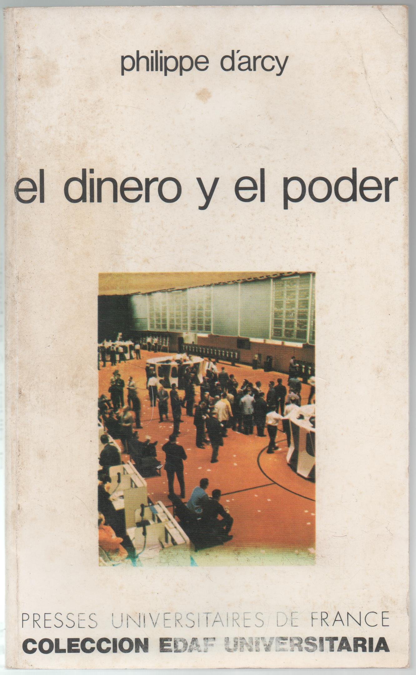 El dinero y el poder (Paperback)