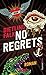 No Regrets