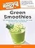 The Complete Idiot's Guide to Green Smoothies by Rinaldi, Bo (5/1/2012)