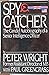Spycatcher : the Candid Aut...