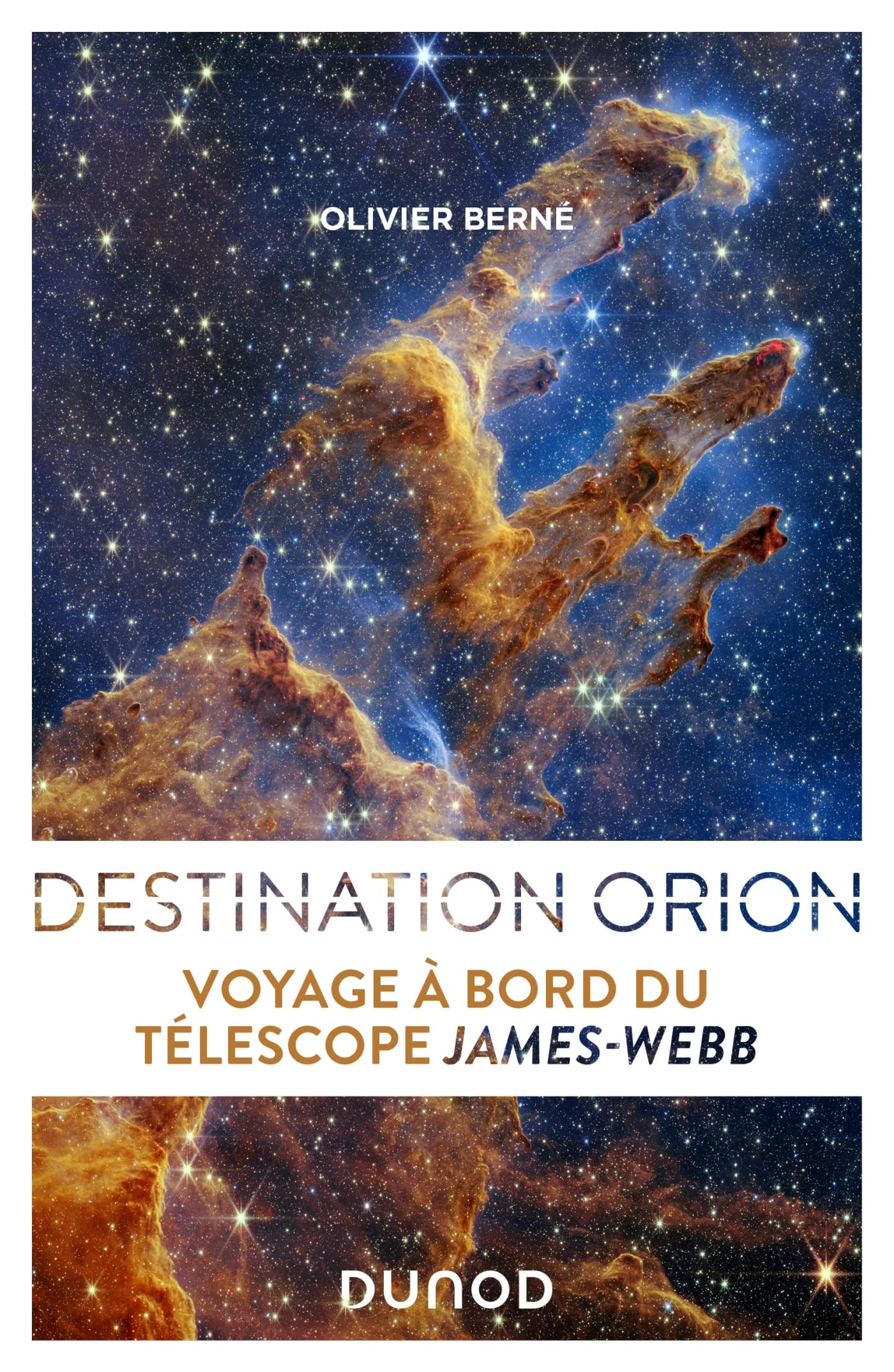 Destination Orion: Voyage à bord du télescope James-Webb (Paperback)