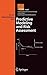 Predictive Modeling and Risk Assessment (Integrating Food Science and Engineering Knowledge Into the Food Chain) (2008-12-02)