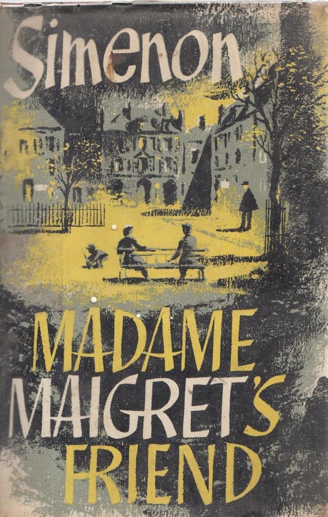 Madame Maigret's Friend