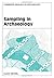 Sampling in Archaeology (Cambridge Manuals in Archaeology) by Orton, Clive(May 18, 2000) Paperback