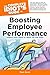 The Complete Idiot's Guide to Boosting Employee Performance By Marc Dorio, Susan Shelly