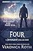 Four: A Divergent Story Collection by Veronica Roth