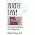 Birth day!: The last 24 hours of pregnancy