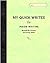 By Donald H. Graves - My Quick Writes: For Inside Writing: 1st (first) Edition