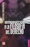 Introduccion a la Filosofia del Derecho (Breviarios) by Gustav Radbruch (2005-12-31) Introduccion a la Filosofia del Derecho (Breviarios) by Gustav Radbruch (2005-12-31)