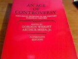 An Age of Controversy: Discussion Problems in Twentieth-Century European History (Paperback)