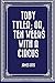 Toby Tyler; Or, Ten Weeks with a Circus by James Otis (2016-02-12)
