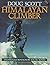 Himalayan Climber: a Lifetime's Quest to the World's Greater Ranges