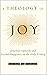 A Theology of Joy: Jonathan Edwards and Eternal Happiness in the Holy Trinity