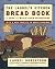 Laurel's Kitchen Bread Book...