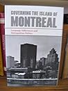 Governing the Island of Montreal: Language Differences and Metropolitan Politics (LANE STUDIES IN REGIONAL GOVERNMENT)