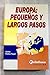 Europa, pequeños y largos p...