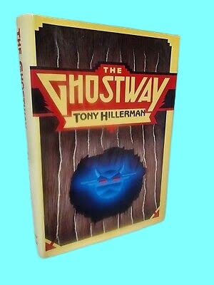 THE GHOSTWAY Tony Hillerman LEAPHORN 1st Edition First Print Mystery Crime [Hardcover] Tony Hillerman