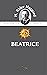 Beatrice (Annotated)