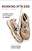 Running With God Paperback August 1, 2011