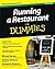 Running a Restaurant For Dummies by Garvey, Michael, Dismore, Andrew G., Dismore, Heather (October 4, 2011) Paperback