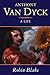 Anthony Van Dyck by Robin Blake (2009-02-16)