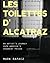 Les Toilettes d' Alcatraz b...