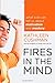 Fires in the Mind: What Kid...