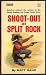 Shoot-Out at Split Rock
