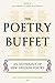 The Poetry Buffet: An Antho...