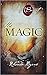 The Magic Paperback – 6 Mar 2012 by Rhonda Byrne by Rhonda Byrne