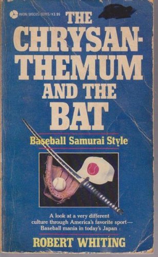 Chrysanthemum and the Bat: Baseball Samurai Style (Paperback)