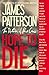Hope to Die (Alex Cross) by James Patterson (2015-05-19)