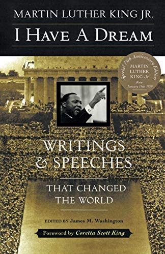 I Have a Dream By King Martin Luther Jr Washington James Melvin EDT