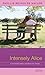 Intensely Alice by Phyllis Reynolds Naylor (2010-08-31)