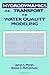 Hydrodynamics and Transport for Water Quality Modeling by James L. Martin (1998-12-15)