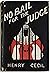 No Bail for the Judge