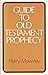 Guide to Old Testament Prophecy