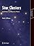 Star Clusters and How to Observe Them (Astronomers' Observing Guides) by Mark Allison (12-Dec-2005) Paperback