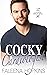 Cocky Cardiologist: Caden Cocker (Cocker Brothers Book 18)
