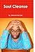 Soul Cleanse