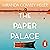 The Paper Palace