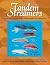 Tandem Streamers by Donald A Wilson (2011-07-15)